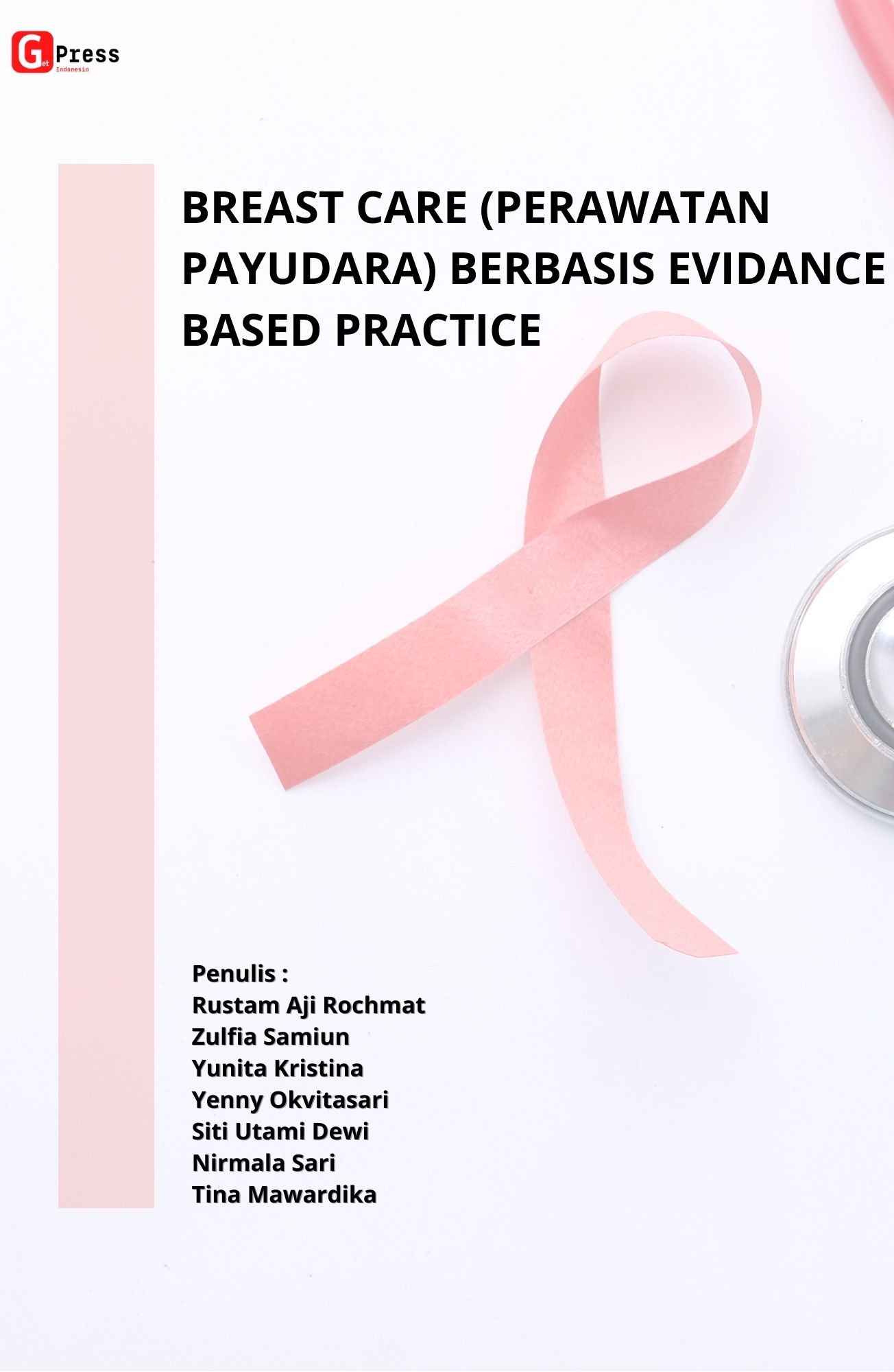 BREAST CARE (Perawatan Payudara) Berbasis Evidance Based Practice